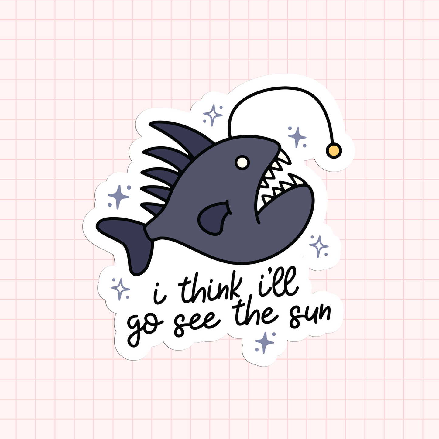 I Think I'll Go See The Sun Sticker