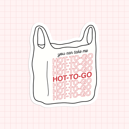 Hot To Go Sticker