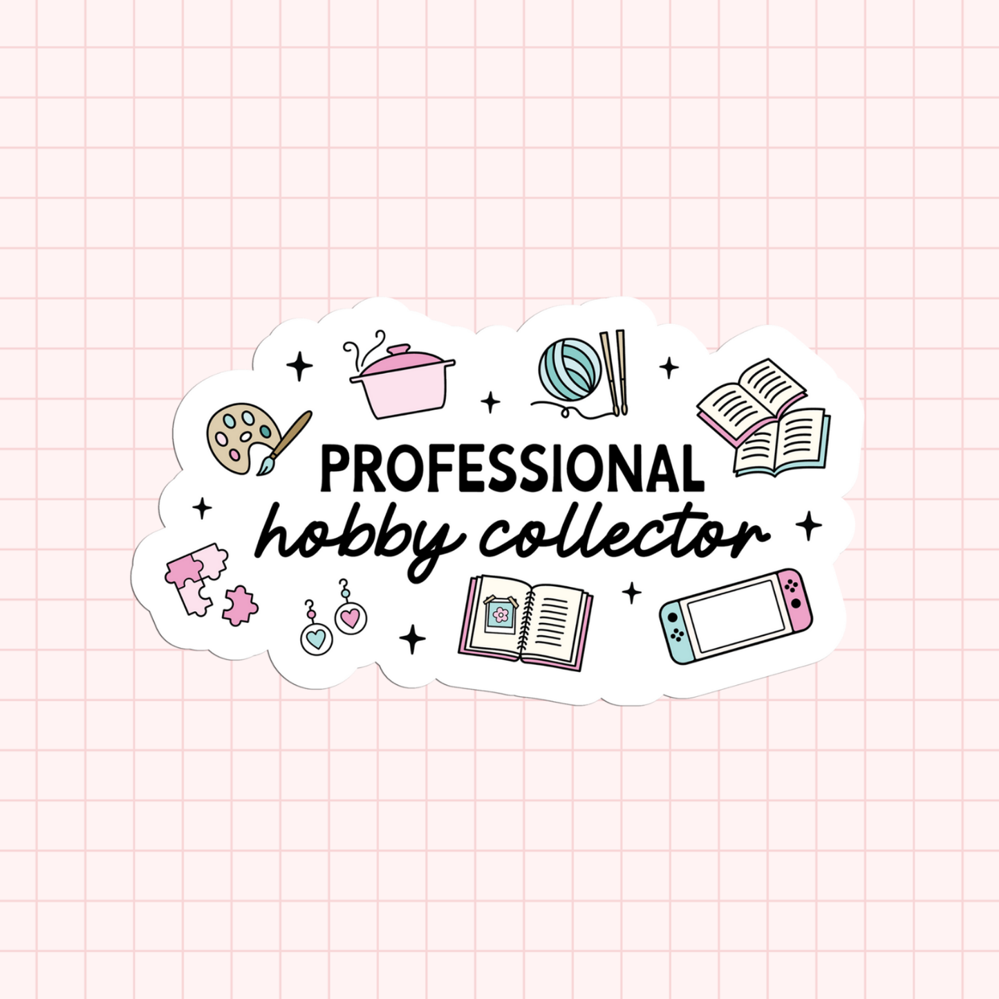 Professional Hobby Collector Sticker