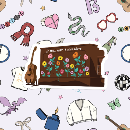 It was rare, I was there - Eras Piano Sticker