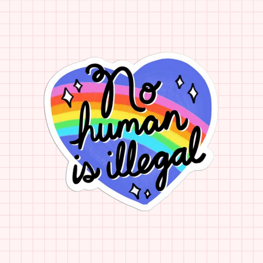 No Human Is Illegal