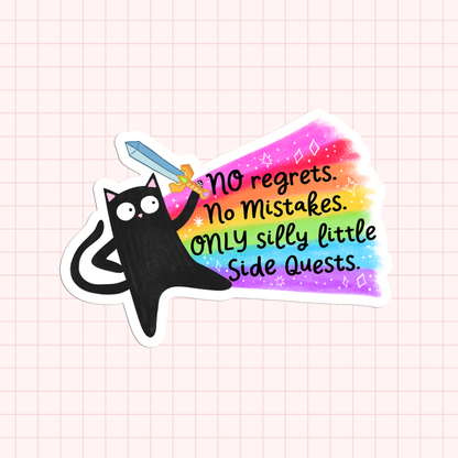 No Regrets No Mistakes Sticker