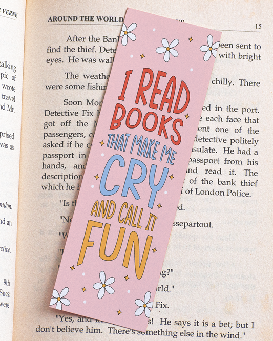 I Read Books That Make Me Cry Bookmark