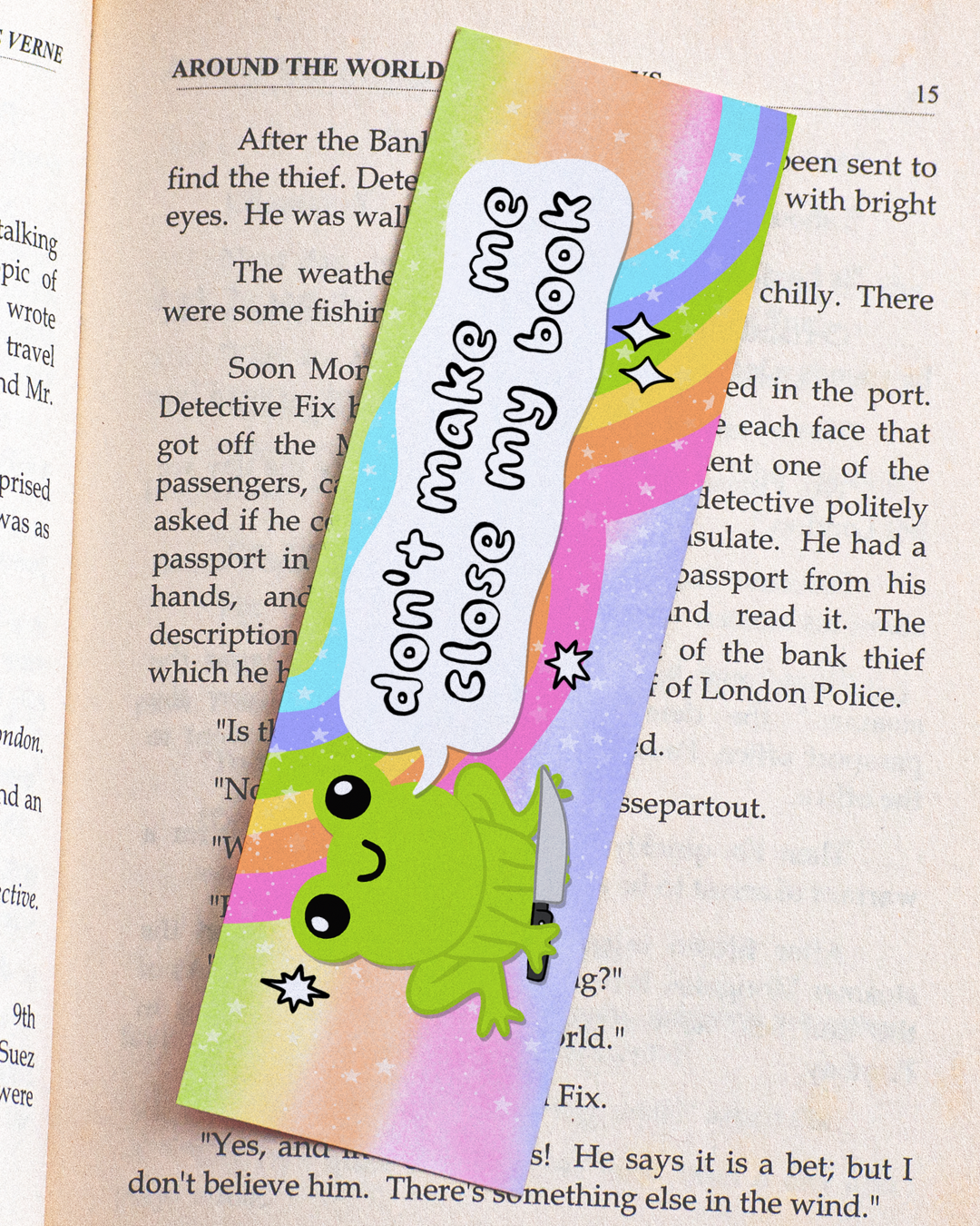 Don't Make Me Close My Book Bookmark
