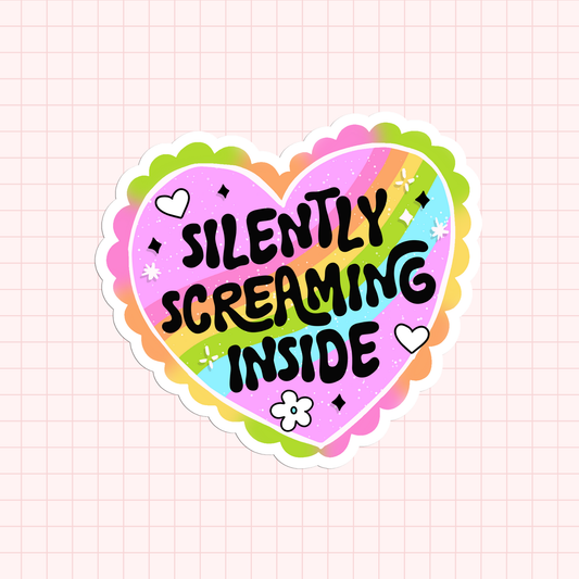 Silently Screaming Inside Sticker
